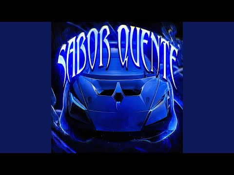 SABOR QUENTE Sped Up 