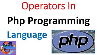 USE OF OPERATORS IN PHP PROGRAMMING LANGUAGE SHORT TUTORIAL ||Basics programming