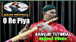 O Re Piya | Aaja Nach Le | Beginners Flute Lesson | Notes Available | Anjani Flute