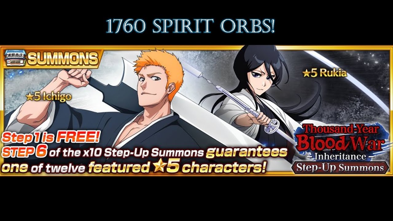 Bankai Captain Rukia & Adult Ichigo Summons! | All Steps | 1760 spirits orbs! | Bleach: Brave Souls