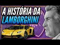 A História da Lamborghini - Histórias de Sucesso #11