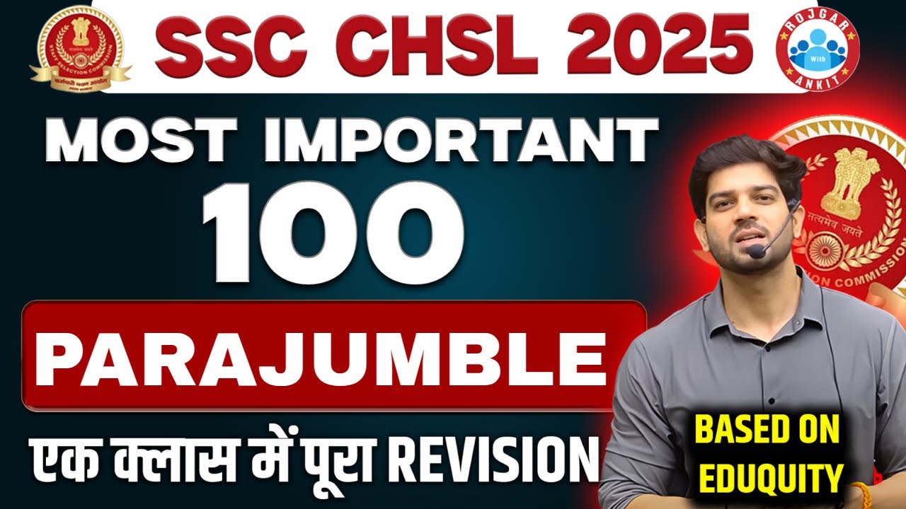 🔥 SSC CHSL 2025 | Top 100 Most Important Para Jumble Questions ...