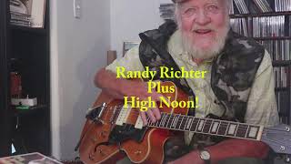 Randy Richter Plus High Noon