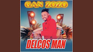 Gan zozo - DELCOS MAN