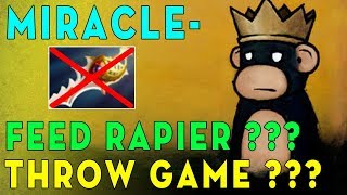Dota 2 Miracle Monkey King - Throw Game ? & Feed Divine Rapier ?