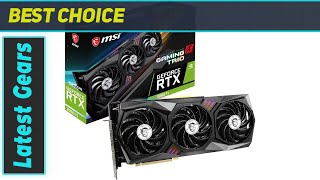 MSI Gaming GeForce RTX 3060 Ti Gaming X Trio: Unleashing the Best of Gaming Performance