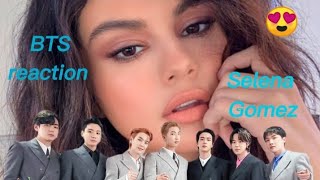 BTS reaction Selena Gomez - The Heart Wants What It Wants