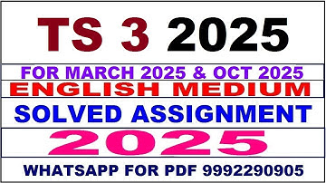 TS 3 solved assignment 2025 in English || TS 3 solved assignment 2025 || ignou TS3 2025