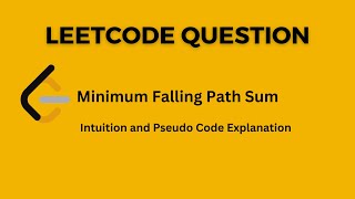 Leetcode Question - 931 Minimum Falling Path Sum