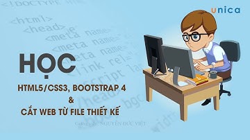 Học HTML5/CSS3, BOOTSTRAP 4 và học cắt Web từ file thiết kế