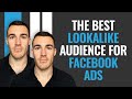 The BEST Lookalike Audience For Facebook Ads