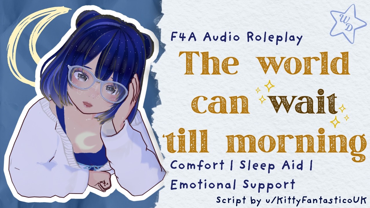 The World Can Wait Until Morning | F4A Audio Roleplay | Sleep Aid | Reassurance | Grounding