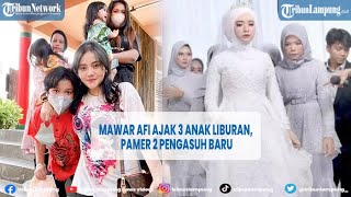 Artis Mawar AFI Ajak 3 Anaknya Liburan, Pamer 2 Pengasuh Baru @TRIBUNLAMPUNGNEWSVIDEO
