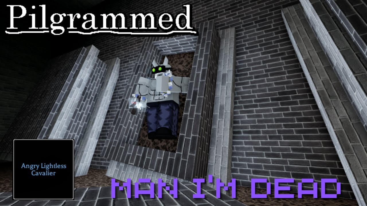 Coffinhilt with Lightless Goes Crazy!!! (Pilgrammed Update)