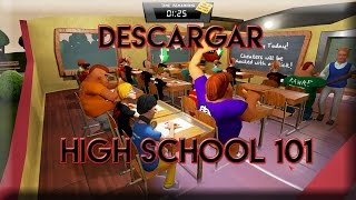 Como Descargar e Instalar High School 101 | Gratis | En Español | HD | PC