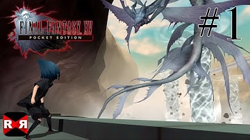 FINAL FANTASY XV POCKET EDITION - Chapter 8 - Walkthrough Gameplay Part 1