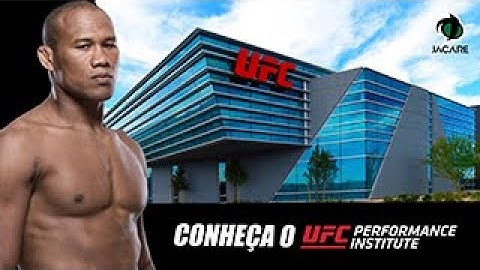 CONHEÇA O UFC PERFORMENCE INSTITUTE.