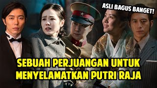 KISAH TENTARA TAMPAN DAN PUTRI CANTIK KETURUNAN RAJA KOREA : Alur Cerita Film The Last Princess