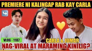 FIRST PREMIERE NI KALINGAP RAB KAY CARLA NAG-TRENDING | 35K LIVE VIEWERS | MARAMING KINILIG?