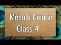 Mehndi class4 how to learn mehndi for beginnershow to learn hennamehndi class