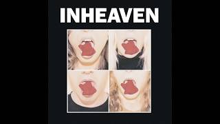 Miniatura de vídeo de "INHEAVEN - Do You Dream"