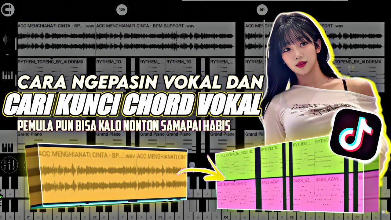 CARA MENYUSUN KUNCI CHORD DAN MENGEPASKAN ATAU MENCOCOKAN TEMPO DARI SEBUAH VOCAL