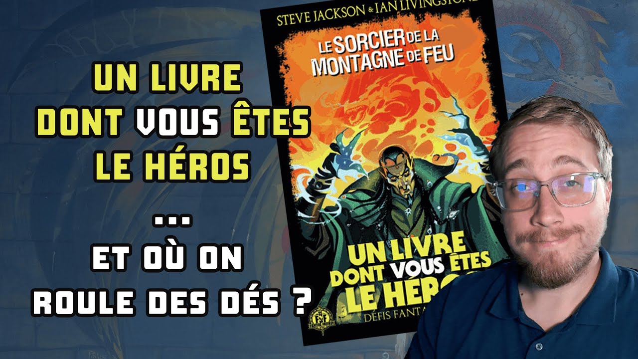 Un Livre dont VOUS êtes le Héros - Défis Fantastiques - YouTube