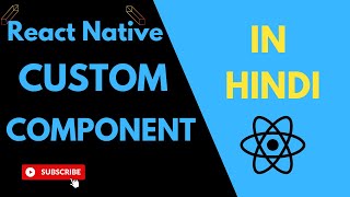 #EP8 Create custom components in react native. import/export custom component in react native(HINDI)