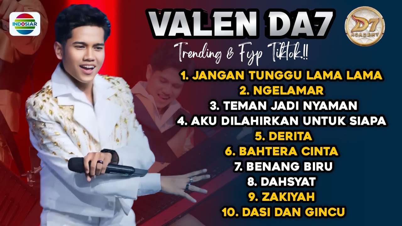 Trending on YouTube ‼️ LAGU VALEN DA7 FULL ALBUM - Jangan tunggu lama lama