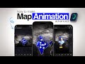 ✨Advanced Map Animation Using Aligh Motion (Mobile) 🔥