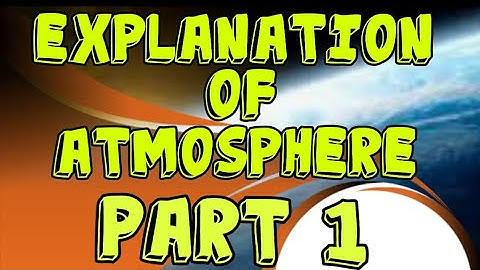 ATMOSPHERE  PART-1/ ICSE / CLASS 7TH AND 9TH