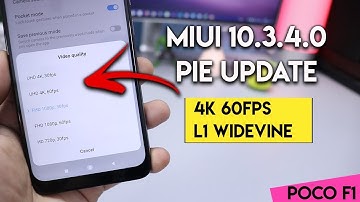 MIUI 10.3.4.0 Pie Global Update | 4K 60FPS, L1 Support | POCO F1 | Hindi