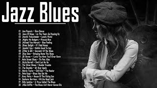 Jazz Blues Music - Best Of Slow Blues & Rock Ballads Songs Collection - Jazz Blues Music Playlist