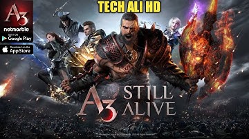 A3: STILL ALIVE New MMORPG Game For (Android/IOS) New MMORPG Game For Mobile