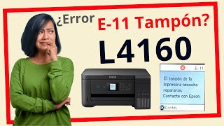 🌐 Epson L4160 Error Almohadillas E-11 Español | Reset con Asistencia Profesional