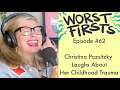 Christina Pazsitzky Interviews Brittany on Childhood Trauma | Worst Firsts with Brittany Furlan