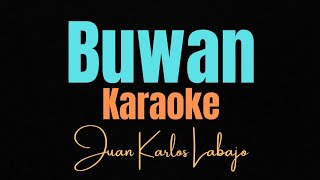 BUWAN - Juan Karlos Labajo (KARAOKE)