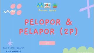 Pelopor & Pelapor (2P) | Lirik Video