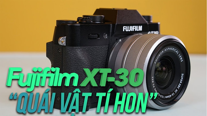 Hướng dẫn sử dụng fujifilm xt30