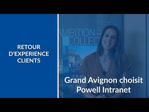 Le Grand Avignon a choisi Powell Intranet