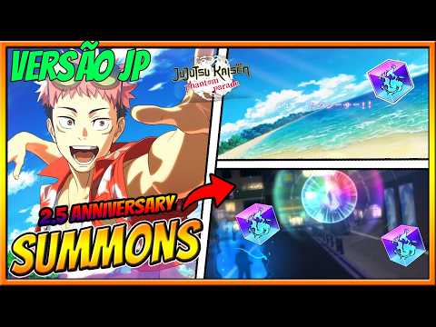 CHEGOU !!! SUMMONS NO NOVO ITADORI DE PRAIA NO 2.5 ANIVERSÁRIO - JUJUTSU KAISEN PHANTON PARADE