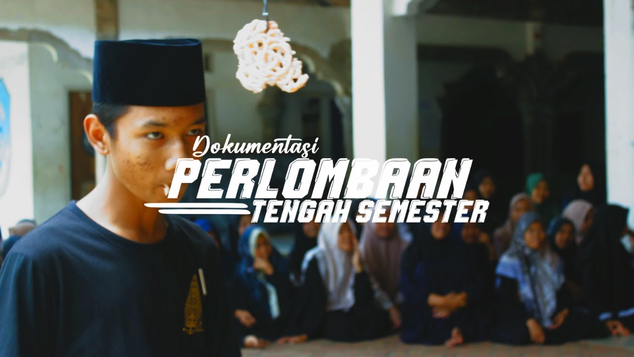 DOKUMENTASI LOMBA SANTRI PPNT ( Semester Ganjil )