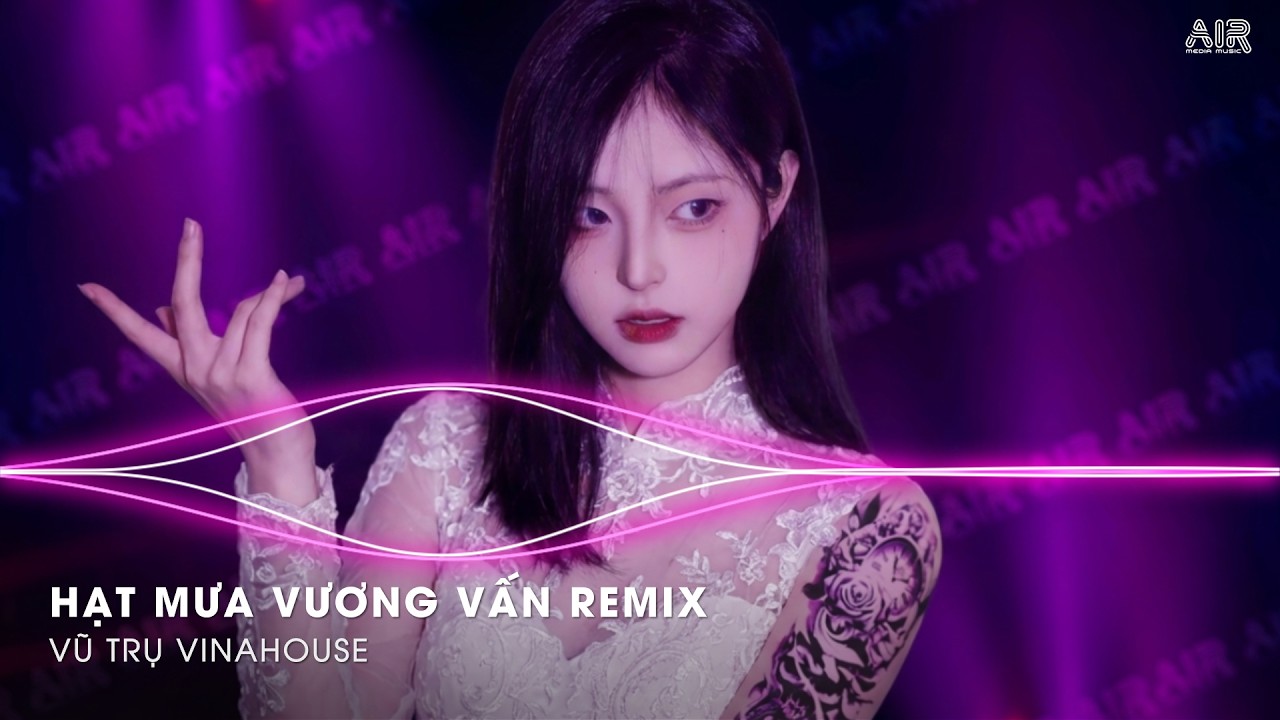 Hạt Mưa Vương Vẫn Remix (Đang Hot TikTok) - Hòa Cùng Yêu Dấu Nỗi Buồn Anh Đang Chôn Sâu Remix TikTok