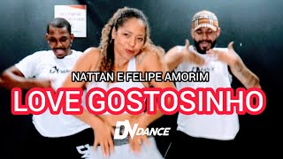 Love Gostosinho - Nattan e Felipe Amorim