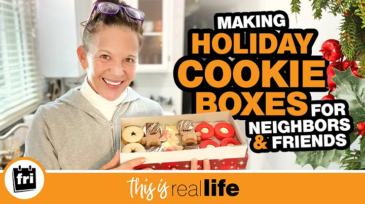 Making Holiday Cookie Boxes For Neighbors & Friends - THIS IS REAL LIFE