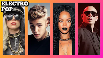 Best of Electro Pop 2000s 2010s (Lady Gaga, Avicii, Ne-Yo, Ke$ha, Rihanna, Zedd, Justin Bieber...)