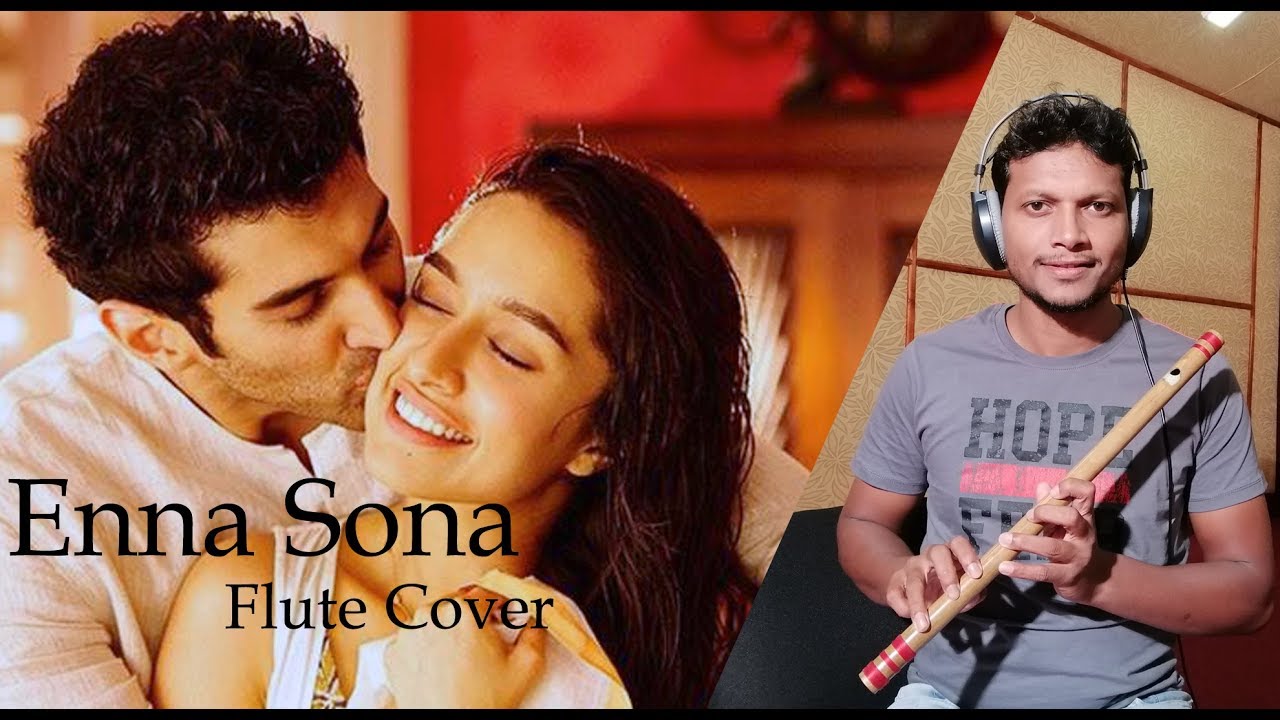 Enna Sona  Arijith Singh  Flute Cover By S D Aloka  OK Jaanu Movie Song