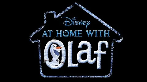 At Home With Olaf: Series 2020 #1