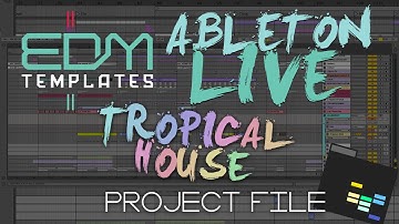 Ableton Live Tropical House Tutorial Project Kygo Klingande Lost Frequencies Felix Jaehn Remake