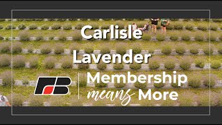 Carlisle Lavender - Charlotte, MI - Membership Means More